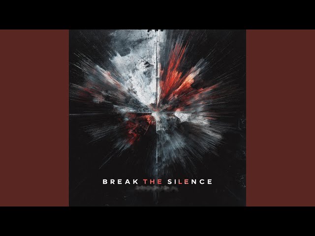 Break The Silence - YouTube