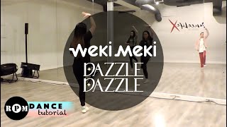 Weki Meki "DAZZLE DAZZLE" Dance Tutorial (Chorus)
