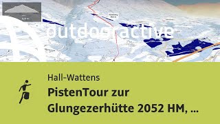 Skitour In Hall-Wattens Pistentour Zur Glungezerhütte 2052 Hm, A-Volders U003E ...