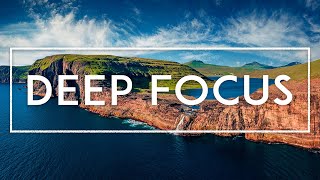 Focus Music for Work and Studying - Background Music for Concentration, Study Music, Thinking Music