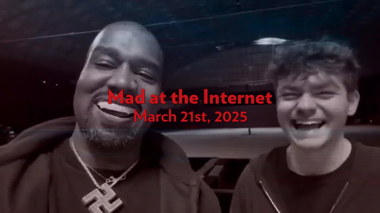 The Patients Run the Asylum - Mad at the Internet - March 21, 2025 ...