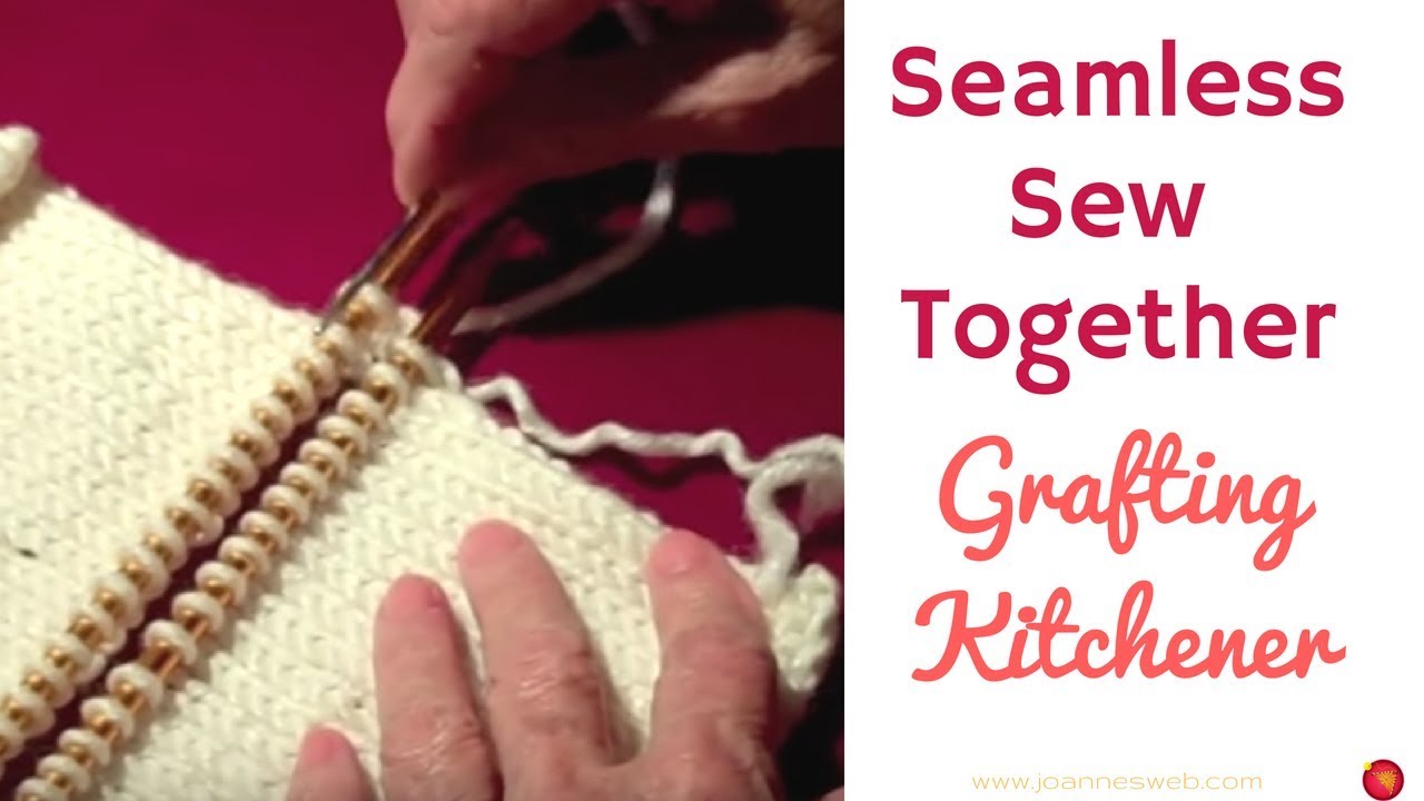 Grafting (a.k.a Kitchener Stitch) | Joining Two Knitted Pieces. - YouTube