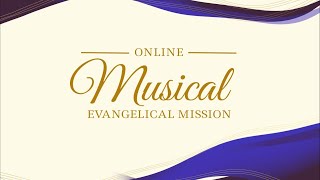 Online Musical Evangelical Mission