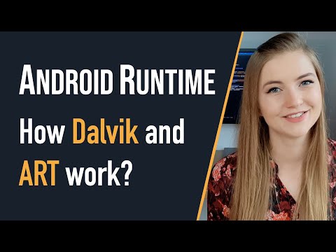 Android Runtime  -  How Dalvik and ART work?