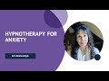 Hypnotherapy for anxiety