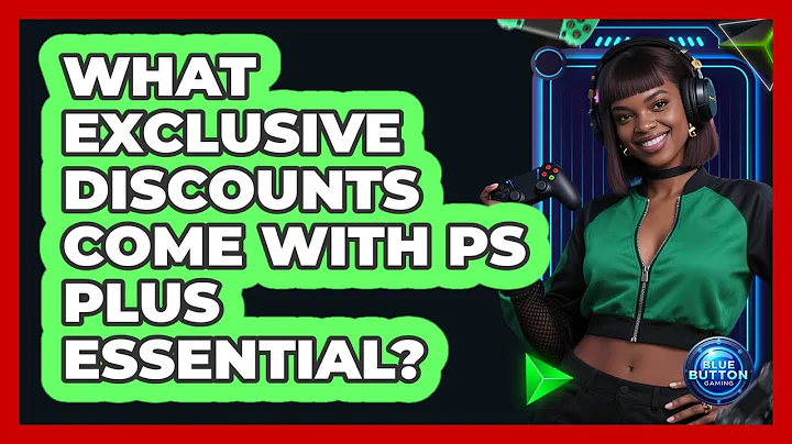 What Exclusive Discounts Come With PS Plus Essential?