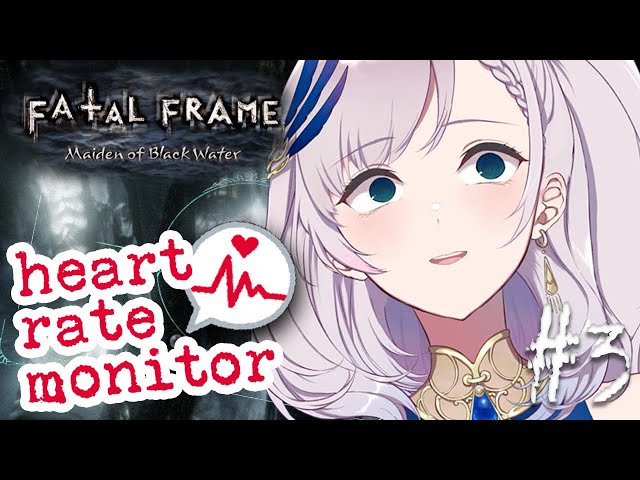 #3【Fatal Frame: MoBW】heart rate monitor NO MORE DOLLS PLEASE【Pavolia Reine/hololiveID 2nd gen】のサムネイル
