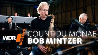 Боб Минтцер И Wdr Big Band - Граф Дю Монэ