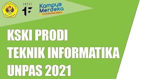 KSKI - MBKM Prodi Teknik Informatika Unpas 2021