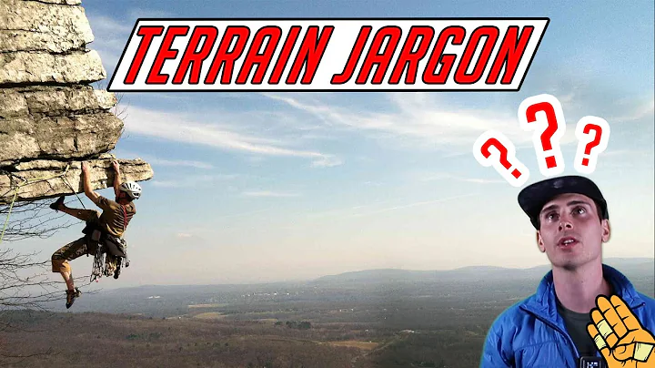 TOP 10 Rock Climbing Terrain Jargon