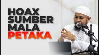 Hoax Sumber Malapetaka - Ustadz Harits Abu Naufal