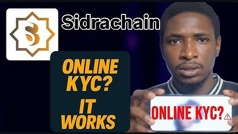 How to do Sidrachain KYC Online | Act now before it closes