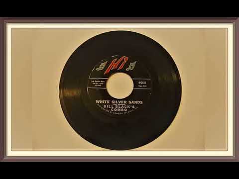 WHITE SILVER SANDS (INSTRUMENTAL) … ARTISTS, BILL BLACKS COMBO (1960)