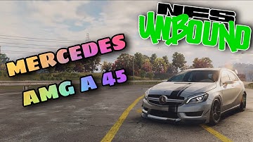 Mercedes AMG A 45 A Class Best Build - Need For Speed Unbound