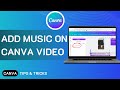 How To Add Music On Canva Video 2024