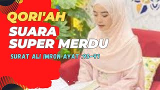 Qori super merdu🕋 II SURAT ALI IMRON AYAT 95-97 #qori #qoriinternasional #qorinasional