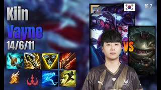 Kiin Top Vayne vs Tahm Kench lol KR solo rank Full Game 16.7 | 기인 베인 vs 탐 켄치