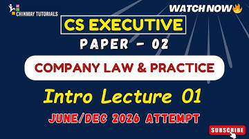 CS Executive Company Law  Intro  Lecture 01 | June/Dec 2026