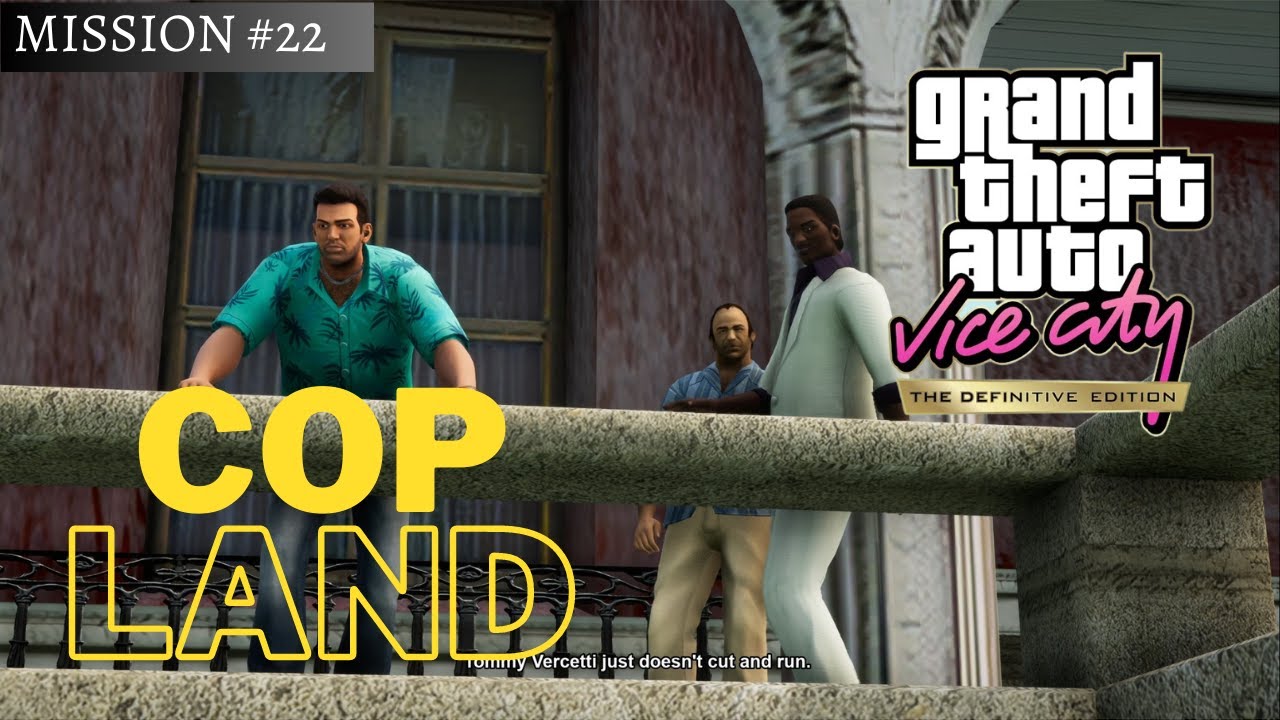 GTA Vice City Definitive Edition Mission 22 Cop Land YouTube