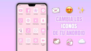 COMO CAMBIAR LOS ICONOS DE LAS APLICACIONES EN ANDROID (2023) ✨💖 screenshot 4