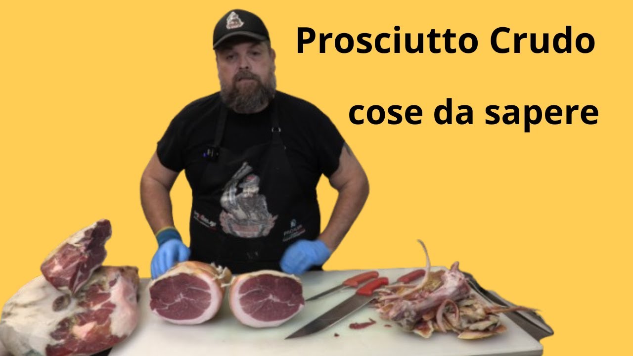 Prosciutto Crudo , cose da sapere