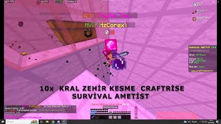 10X KRAL ZEHİR KESME CRAFTRİSE SURVİVAL AMETİST