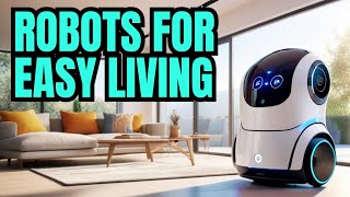 Ultimate Home Robots to Simplify Your Life!!