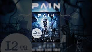 Pain. You Only Live Twice. 12Th Anniversary