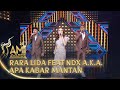 RARA LIDA FEAT NDX A.K.A. [APA KABAR MANTAN] | AMI AWARDS 2021