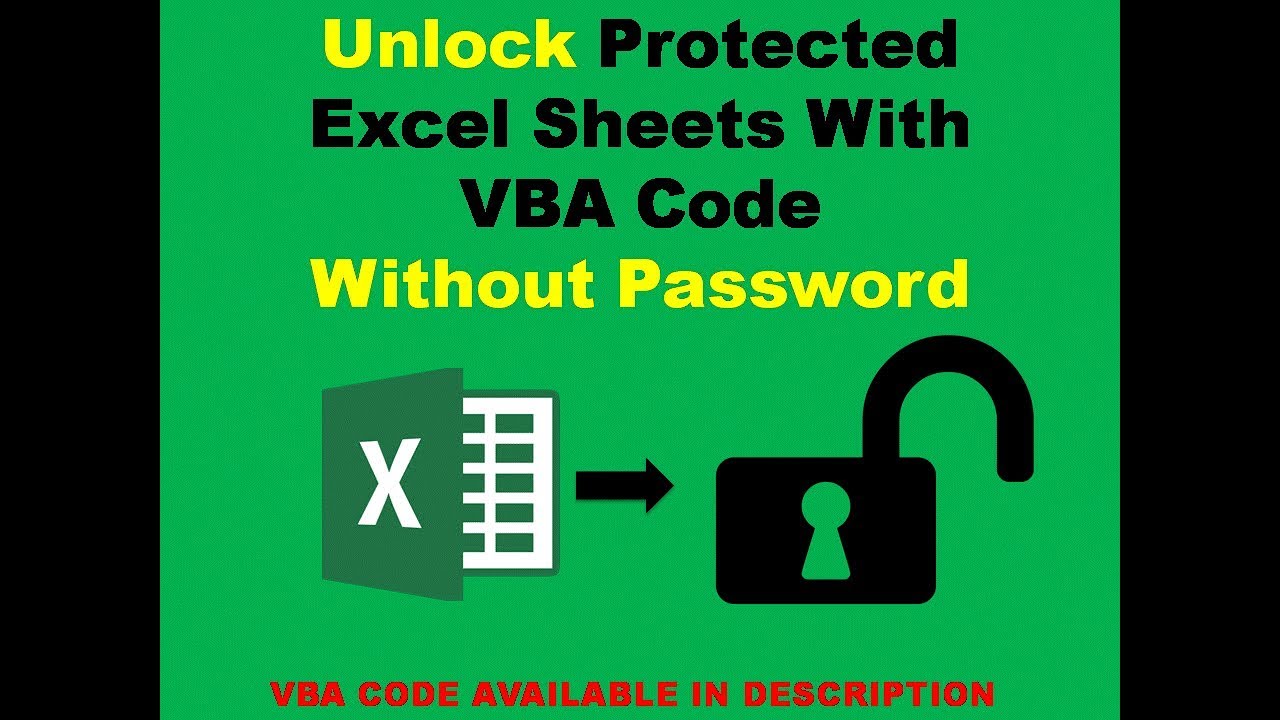 How to unlock Protected Excel Sheets without Password VBA ...