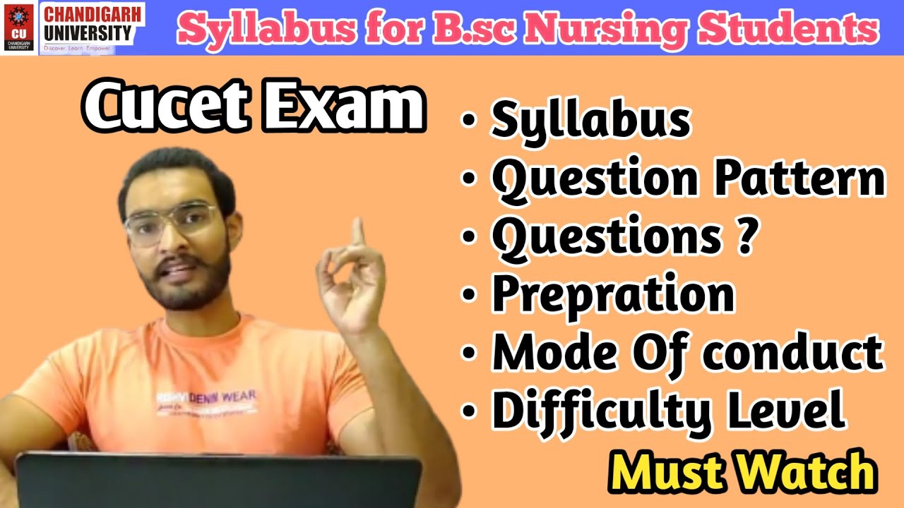 Chandigarh University | Cucet syllabus for B.sc Nursing | Pattern | Counselling | Difficulty level