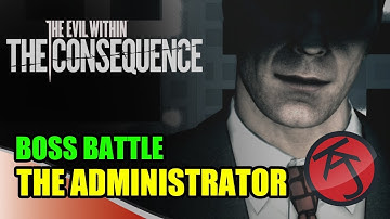 The Evil Within: The Consequence - BOSS BATTLE: KIDMAN VS THE ADMINISTRATOR