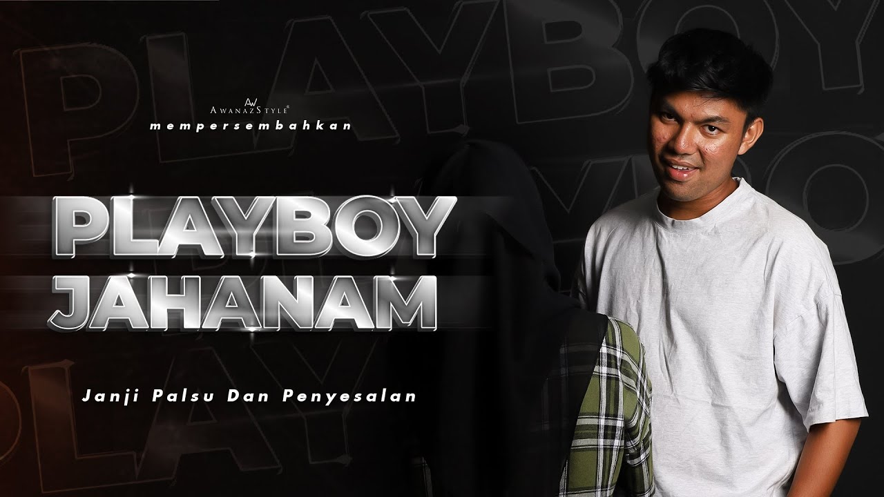 PLAYBOY JAHANAM | SHORTFILM KAKI PEREMPUAN BUAYA DARAT