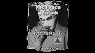 POCO POCO OH JULIANA‼️ZULFAJRI DULMAN (SARAGOUS SS) TERBARU 2024