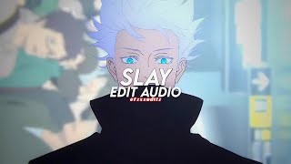 Eternxlkz - Slay! (Slowed + Reverb) [Edit Audio]