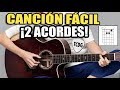 Canción Fácil para Principiantes En Guitarra Acústica ¡Solo 2 Acordes! | CORAZON ESPINADO (MANÁ)