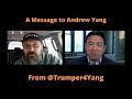 A Message to Andrew Yang from @Trumper4Yang about Debate Night - GET AGGRESSIVE.
