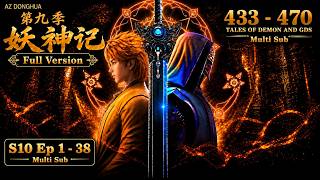 Tales of Demons and Gods 433–470 | S10 EP 1 – 38 | Multi Sub