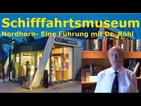 #1 - Schifffahrtsmuseum Nordhorn - Dr. Röhl lädt zur Führung ein!