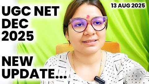 🔥UGC NET DEC 2025 IMPORTANT UPDATE FOR ALL ASPIRANTS BY SHEFALI MISHRA | UGC NET 2025 | UGC NET 