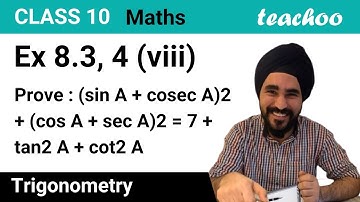 Ex 8.3, 4 (viii) - Prove: (sin A + cosec A)^2 + (cos A + sec A)^2 = 7 + tan^2 A - Teachoo