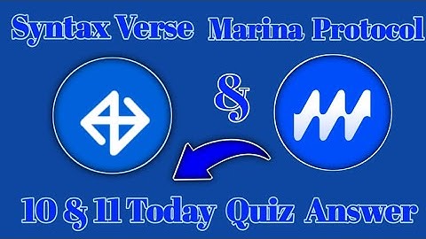 Syntax verse general today quiz 10&11 November|Marina protocol today 10&11 November quiz answer