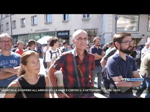WARTSILA: SCIOPERO ALL'ARRIVO DELLA NAVE E CORTEO IL 3 SETTEMBRE | 24/08/2022
