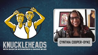 Cynthia Cooper-Dyke Joins Q and D | Knuckleheads S5: E2 | The Players' Tribune