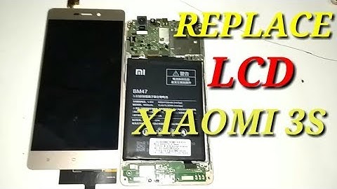 how to replace xiaomi redmi mi 3s display Screen replacement or Mi 3s Disassemblying ...