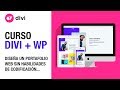 Diseña tu portafolio web con WordPress y Divi - Curso en español gratis