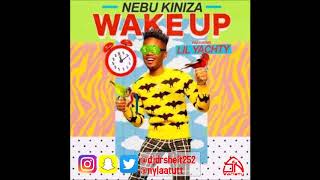 Nebu Kiniza Ft Lil Yachty Wake Up Official Audio Nebu Kiniza Ft Lil Yachty Wake Up Official Audio
