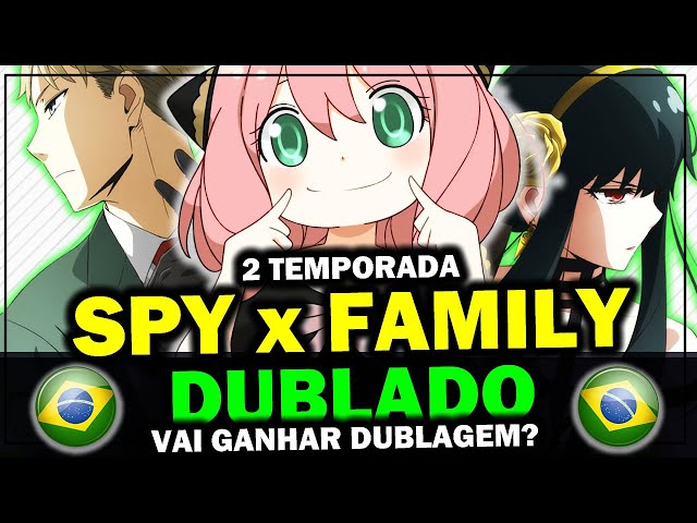 2 Temporada SPY x FAMILY Dublado Na Crunchyroll Brasil ? ? 