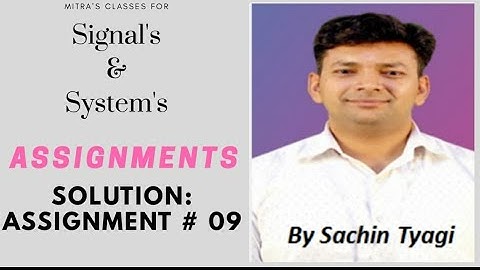 Assignment # 09 || Signals & Systems