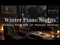 Winter Piano Music – Relaxing Fireplace Ambience for Reading, Studying & Stress Relief